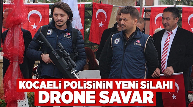 Kocaeli polisinin yeni silahı drone savar