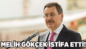 Melih Gökçek istifa etti