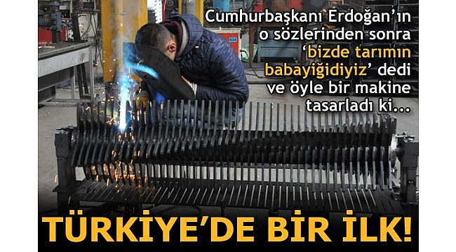 Bu makine Türkiye'de bir ilk