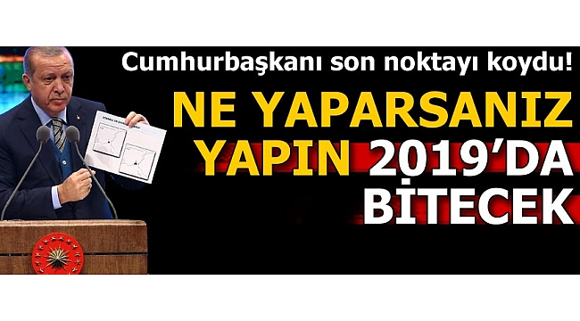 Cumhurbaşkanı Erdoğan: Ne yaparsanız yapın! Opera binası 2019'da bitecek