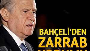 Bahçeli'den Zarrab yorumu