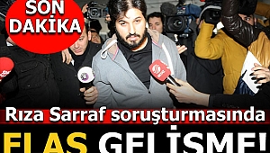 Rıza Sarraf soruşturmasında flaş gelişme!