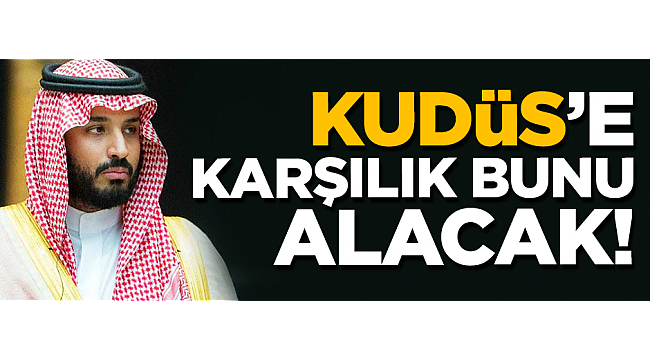 Suudilerin Kudüs ihaneti! ABD ve İsrail ile daha da yakınlaşacak