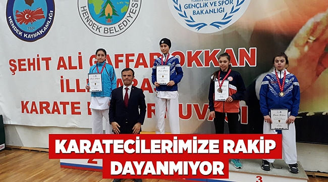 Karatecilerimize rakip dayanmıyor