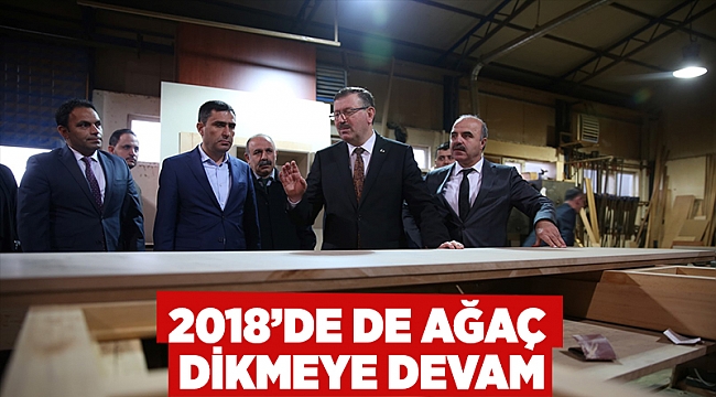 2018’de de ağaç dikmeye devam