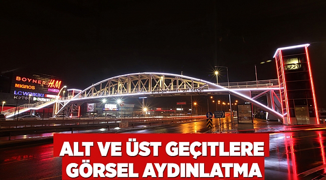 Alt ve üst geçitlere görsel aydınlatma