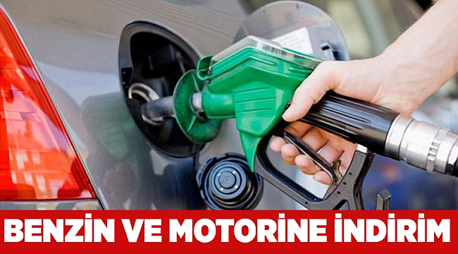 Benzin ve motorine indirim