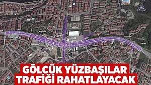 Gölcük Yüzbaşılar trafiği rahatlayacak