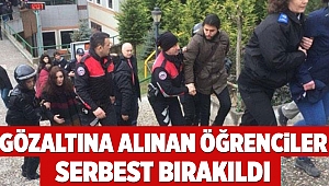 Gözaltına alınan öğrenciler serbest bırakıldı