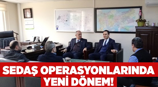 SEDAŞ operasyonlarında yeni dönem!