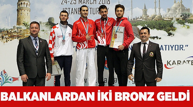 Balkanlardan iki bronz geldi