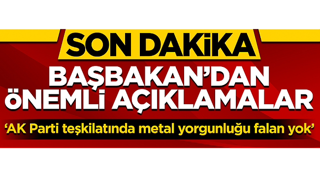 Başbakan Yıldırım konuşuyor