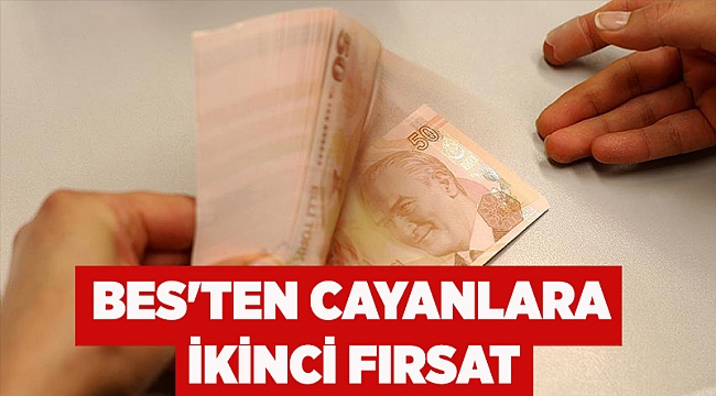  BES'ten cayanlara ikinci fırsat