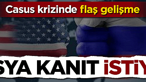 Casus krizinde flaş gelişme! Rusya kanıt istiyor