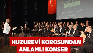 Huzurevi korosundan anlamlı konser