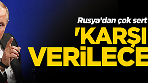 Rusya'dan ABD'ye çok sert açıklama: Karşılık vereceğiz!