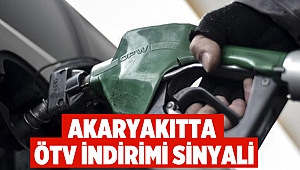 Akaryakıtta ÖTV indirimi sinyali