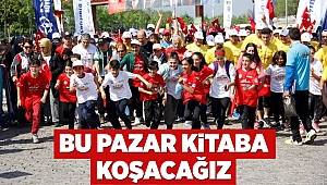 Bu pazar kitaba koşacağız