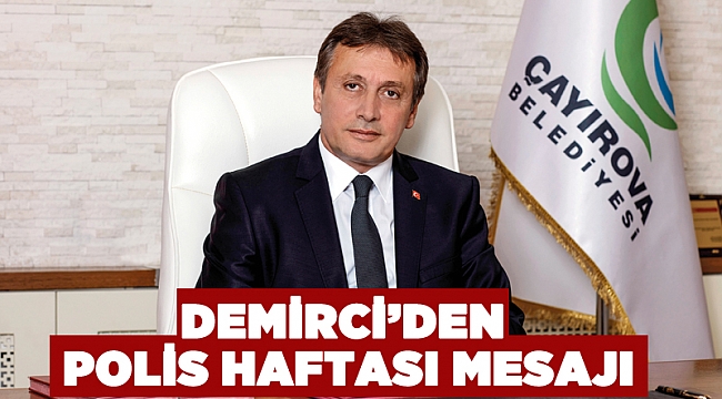 Demirci'den Polis haftası mesajı