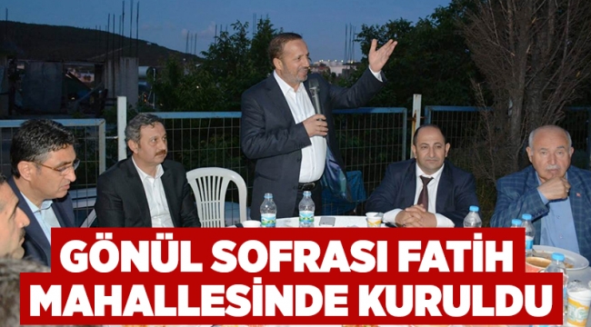 Gönül sofrası Fatih Mahallesinde kuruldu