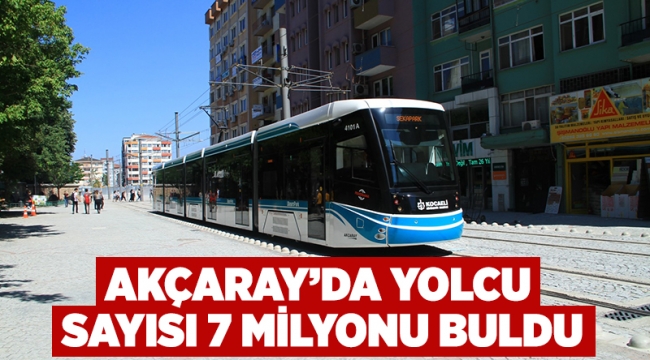 Akçaray’da yolcu sayısı 7 milyonu buldu