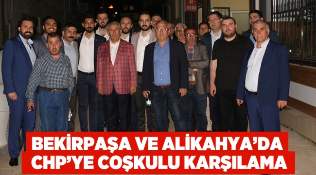 Bekirpaşa ve Alikahya’da CHP’ye coşkulu karşılama