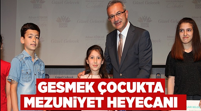 GESMEK Çocukta mezuniyet heyecanı