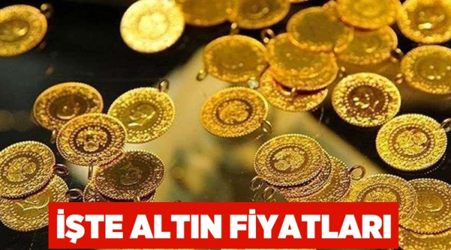 İşte altın fiyatları