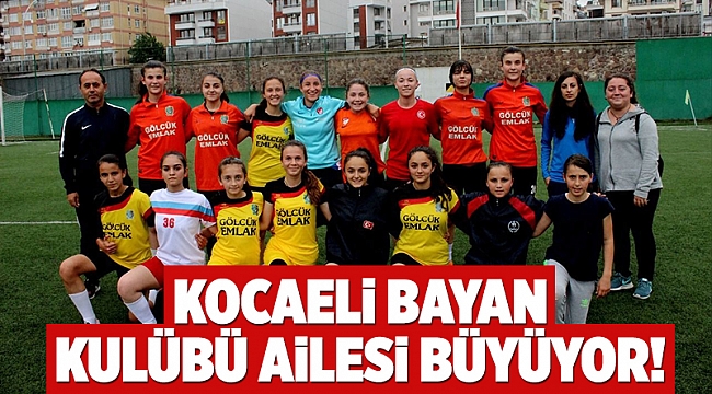 Kocaeli Bayan Futbol Kulübü ailesi büyüyor!