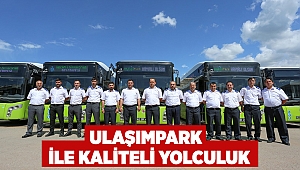 UlaşımPark ile kaliteli yolculuk