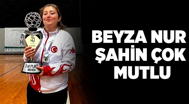 Beyza Nur Şahin çok mutlu