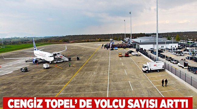 Cengiz Topel’de yolcu sayısı arttı