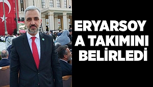 Eryarsoy A Takımını belirledi!