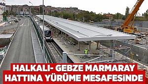 Halkalı- Gebze Marmaray Hattına Yürüme Mesafesinde