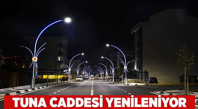 Tuna Caddesi Yenileniyor