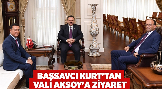 Başsavcı Kurt'tan Vali Aksoy'a ziyaret