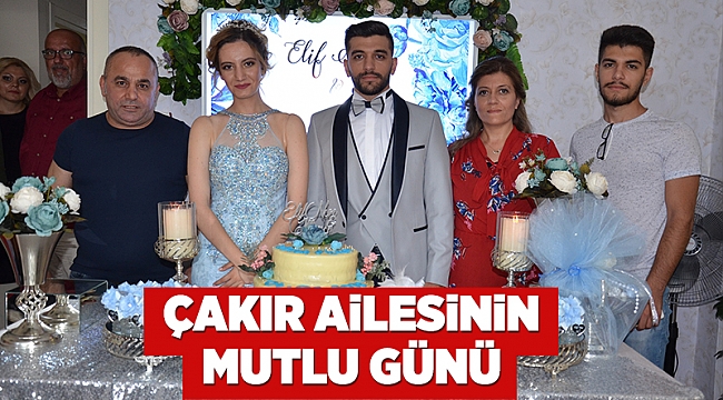 Çakır Ailesinin Mutlu Günü