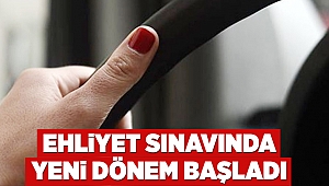 Ehliyet sınavında yeni dönem başladı