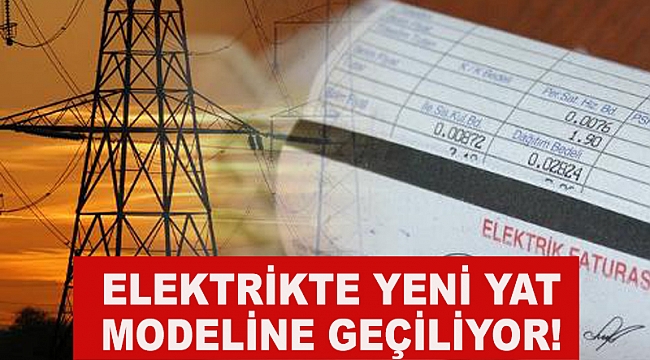 Elektrikte yeni yat modeline geçiliyor!