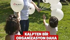 Kalpten bir organizasyon daha