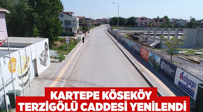 Kartepe Köseköy Terzigölü Caddesi yenilendi