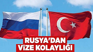 Rusya'dan vize kolaylığı