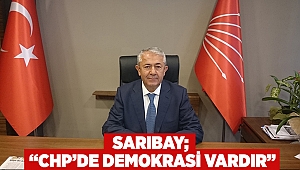 Sarıbay; “CHP’de Demokrasi Vardır”