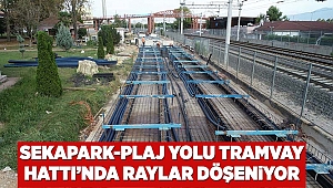 Sekapark-Plaj Yolu Tramvay Hattı’nda raylar döşeniyor