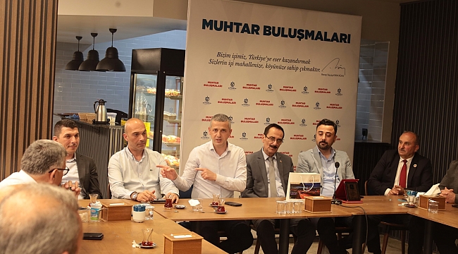 Muhtarlar, Büyükşehir’in hizmetlerinden memnun