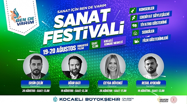 Sanat için Ben De Varım Festivali başlıyor