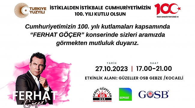 GEBZE’DEKİ OSB’LERDEN 100. YILA ÖZEL KONSER!