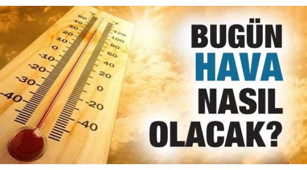 9 Mayıs 2016 hava durumu