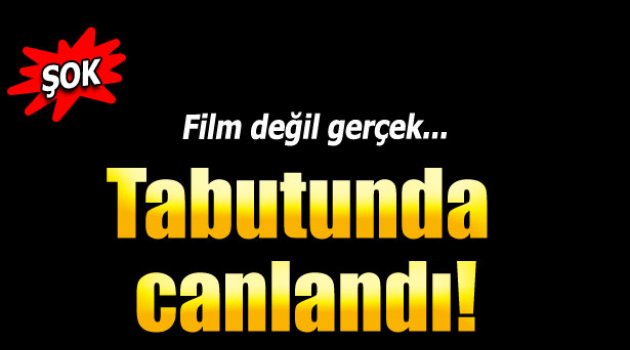 92 yaşındaki kadın tabutunda canlandı