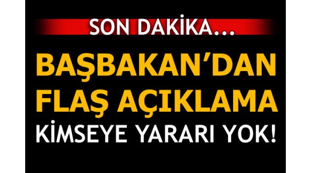 Başbakan Yıldırım'dan flaş açıklamalar